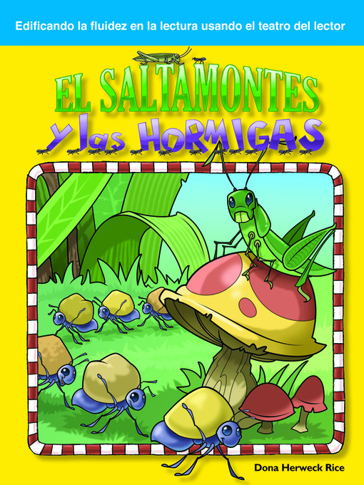 Title details for El saltamontes y los hormigas (The Grasshopper and the Ants) by Debra Housel - Wait list